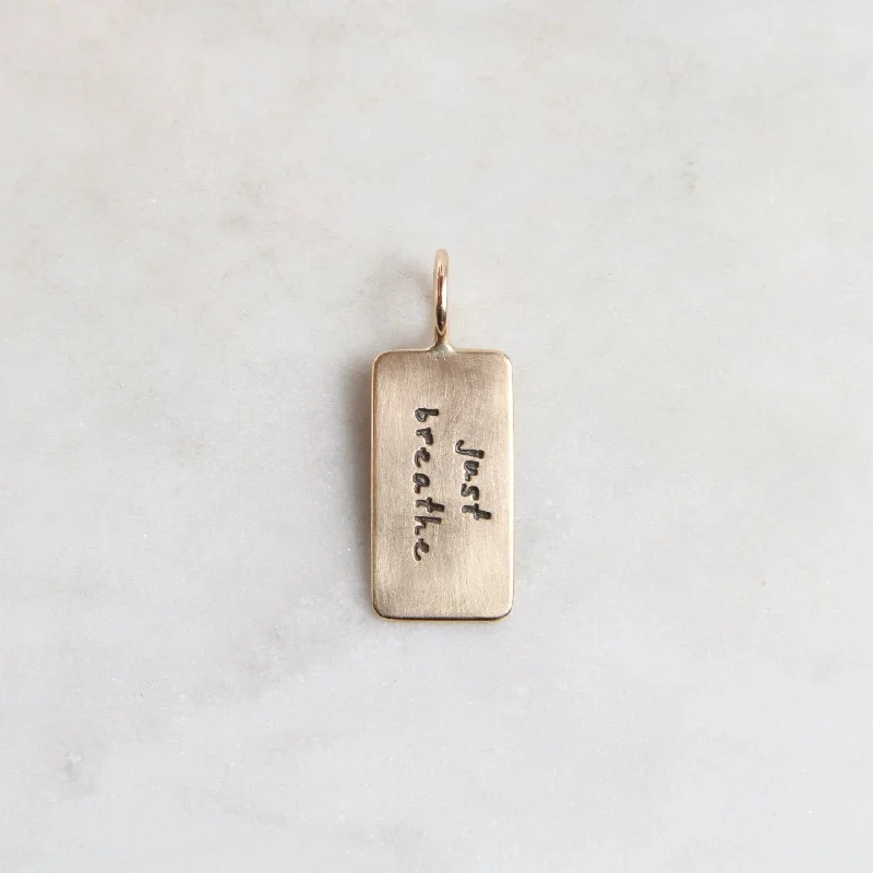 "just breathe" & "you can do this" 14K Gold Charm